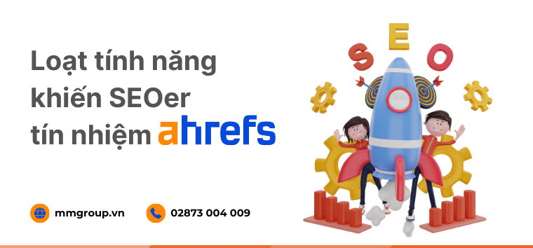 ahrefs la gi